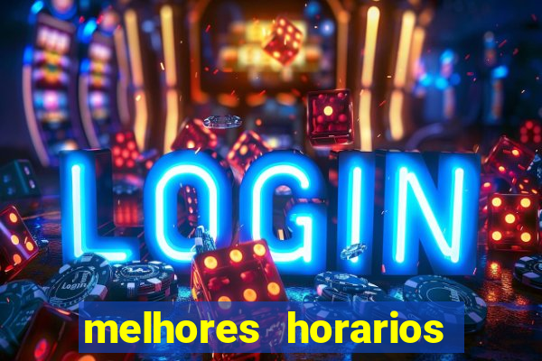 melhores horarios pagantes fortune tiger